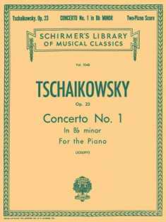 Concerto No. 1 in B-flat minor, Op. 23: Schirmer Library of Classics Volume 1045 Piano Duet (Schirmer's Library of Musical Classics)