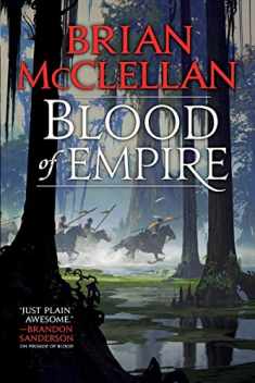 Blood of Empire (Gods of Blood and Powder, 3)