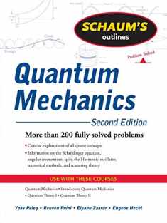 Schaum's Outline of Quantum Mechanics, Second Edition (Schaum's Outlines)