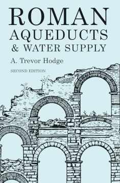 Roman Aqueducts and Water Supply (Duckworth Archaeology)