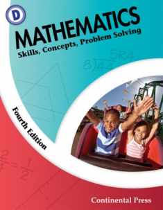 Math Workbook: Mathematics - Skills, Concepts, Problem Solving, Level D - 4th Grade