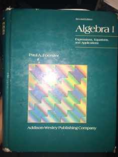 Algebra 1 (Expressions, Equasions, and Applications)