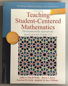 Teaching Student-Centered Mathematics: Developmentally Appropriate Instruction for Grades 3-5 (Volume II) (2nd Edition) (Teaching Student-Centered Mathematics Series)