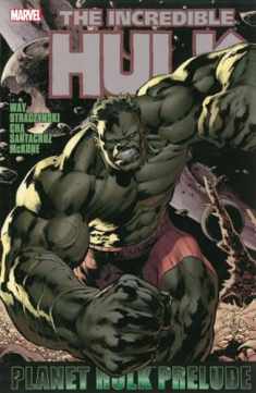 Planet Hulk Prelude (Incredible Hulk)