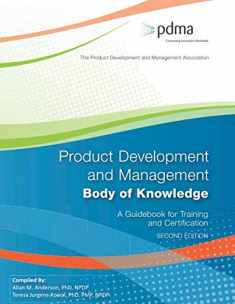 Product Development and Management Body of Knowledge: A Guidebook for Training and Certification, Second Edition