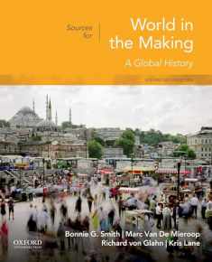 Sources for World in the Making: Volume 2: Since 1300