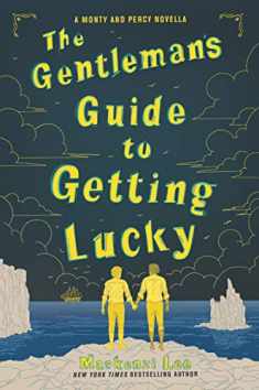 The Gentleman’s Guide to Getting Lucky (Montague Siblings Novella)