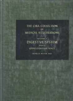 The Ciba Collection of Medical Illustrations Vol. 3, Pt. 2 : Digestive System: Lower Digestive Tract