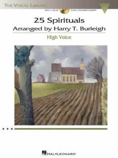 25 Spirituals Arranged by Harry T. Burleigh: With companion recorded Piano Accompaniments High Voice, Book/Audio (Vocal Library)