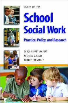 School Social Work, Eighth Edition: Practice, Policy, and Research