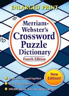 Merriam-Webster's Crossword Puzzle Dictionary, 4th Ed., Enlarged Print Edition, Newest Edition (Trade Paperback)