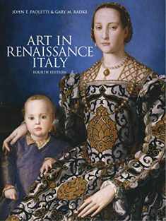 Art in Renaissance Italy, Fourth Edition