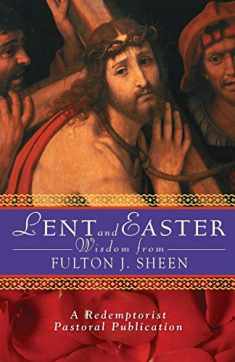 Lent and Easter Wisdom From Fulton J. Sheen (Lent & Easter Wisdom)