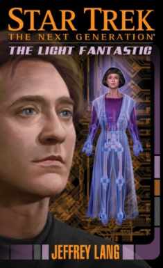 The Light Fantastic (Star Trek: The Next Generation)