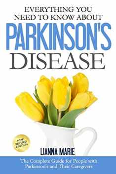 Everything You Need To Know About Parkinson's Disease