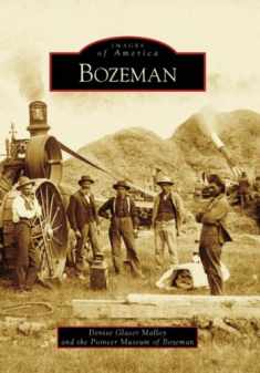 Bozeman (Images of America: Montana)