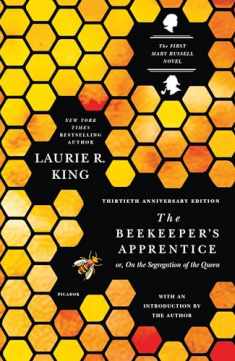 The Beekeeper's Apprentice: or, On the Segregation of the Queen (A Mary Russell Mystery, 1)