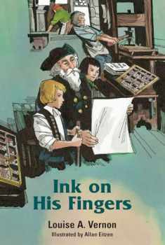 Ink on His Fingers (Louise A. Vernon Religious Heritage)