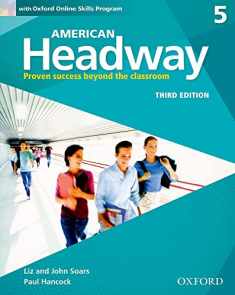 American Headway Third Edition: Level 5 Student Book: With Oxford Online Skills Practice Pack (American Headway, Level 5)