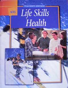 LIFE SKILLS HEALTH TEACHER'S EDITION (AGS LIFE SKILLS HEALTH)