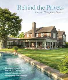 Behind the Privets: Classic Hamptons Houses