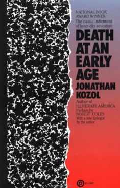 Death at an Early Age: The Classic Indictment of Inner-City Education (National Book Award Winner)