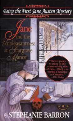Jane and the Unpleasantness at Scargrave Manor: Being the First Jane Austen Mystery (Jane Austen Mysteries)