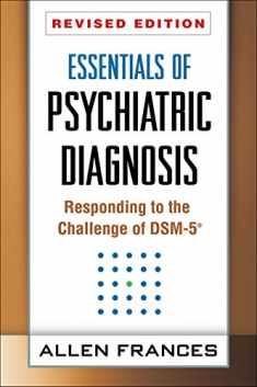 Essentials of Psychiatric Diagnosis: Responding to the Challenge of DSM-5®