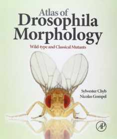 Atlas of Drosophila Morphology: Wild-type and Classical Mutants