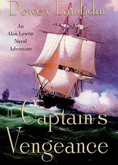 The Captain's Vengeance: An Alan Lewrie Naval Adventure (Alan Lewrie Naval Adventures, 12)