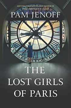 The Lost Girls of Paris: A Novel