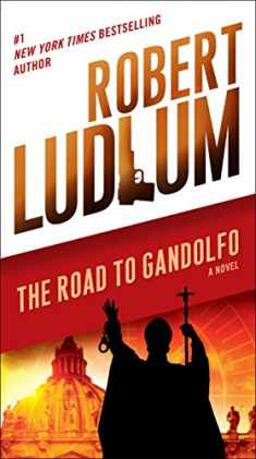 The Road to Gandolfo: A Novel (The Road to Series)