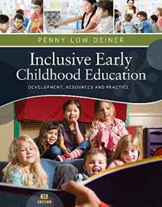 Inclusive Early Childhood Education: Development, Resources, and Practice (PSY 683 Psychology of the Exceptional Child)