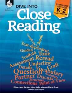 Dive into Close Reading: Strategies for Your K-2 Classroom