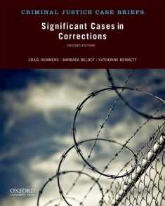 Significant Cases in Corrections (Criminal Justice Case Briefs)