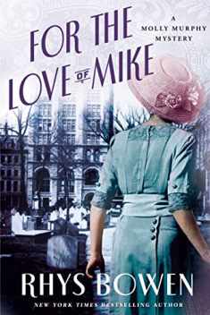 For the Love of Mike: A Molly Murphy Mystery (Molly Murphy Mysteries, 3)