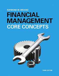 Financial Management: Core Concepts Plus MyLab Finance with Pearson eText -- Access Card Package (Pearson Series in Finance)