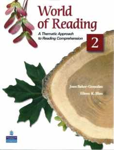 World of Reading 2: A Thematic Approach to Reading Comprehension
