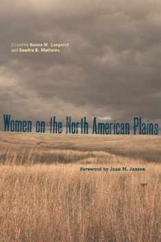 Women on the North American Plains (Plains Histories)
