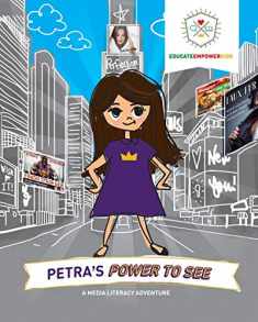 Petra's Power to See: A Media Literacy Adventure