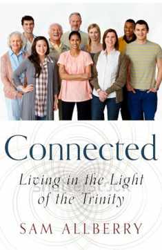 Connected: Living in the Light of the Trinity