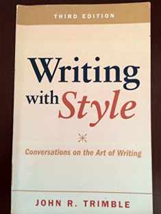 Writing with Style: Conversations on the Art of Writing