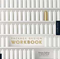 Package Design Workbook: The Art and Science of Successful Packaging