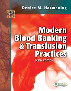 Modern Blood Banking & Transfusion Practices (Modern Blood Banking and Transfusion Practice) [Paperback]