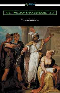 Titus Andronicus: (annotated by Henry N. Hudson with an introduction by Charles Harold Herford)