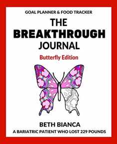 The Breakthrough Journal: Butterfly Edition