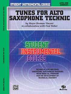 Student Instrumental Course Tunes for Alto Saxophone Technic: Level I