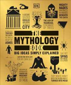 The Mythology Book: Big Ideas Simply Explained (DK Big Ideas)