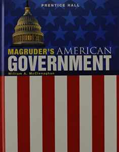 Magruders American Government 2011, Student Edition, Grade 11/12