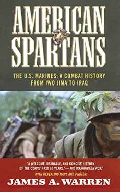 American Spartans: The U.S. Marines: A Combat History from Iwo Jima